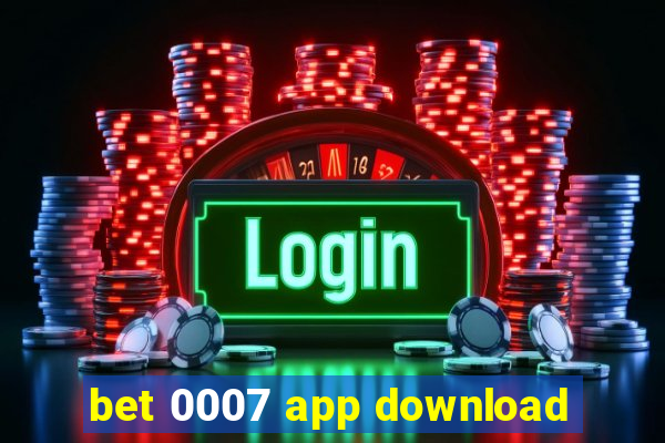 bet 0007 app download